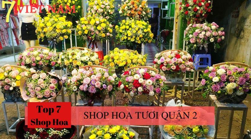 Top 7 Shop Hoa Tươi Quận 2 tp.HCM